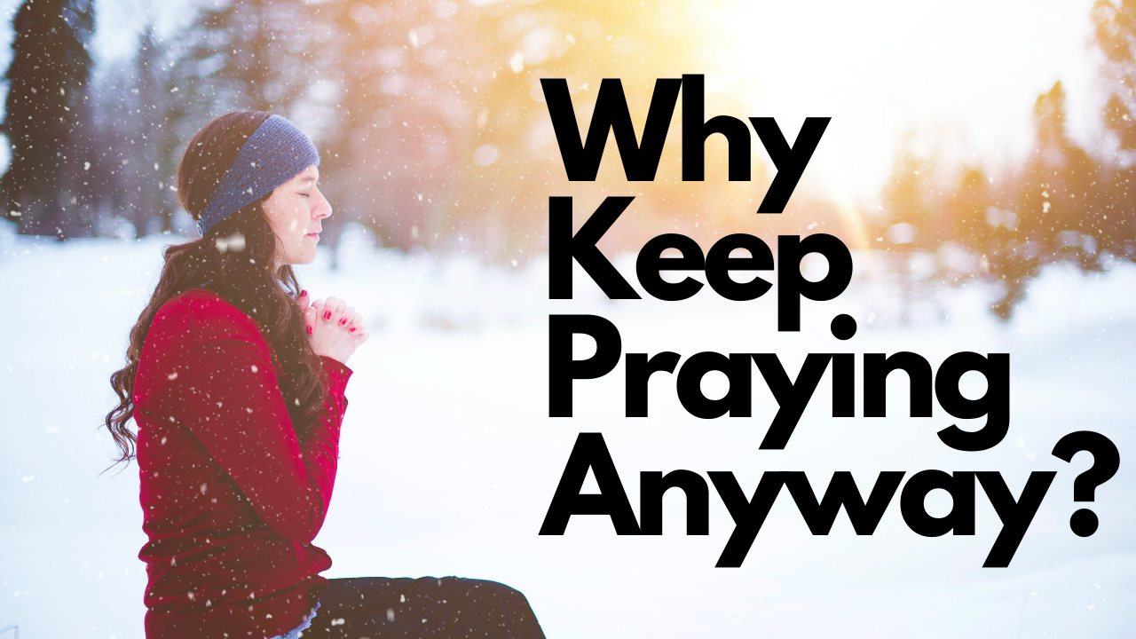 Keep Praying
